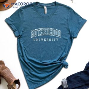 motherhood university t shirt best mothersday gifts 2