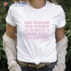 Outer Mission Thi Summer Is To Have A Good Time All The Time T-Shirt