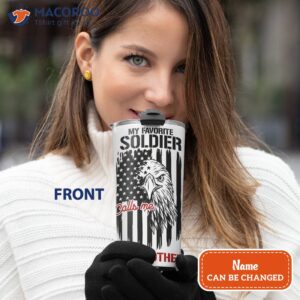 personal mother s day gift ideas my favorite soldier calls me step mother tumbler front 01