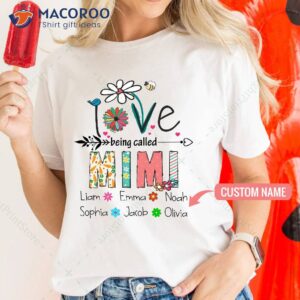 personalized custom name love being called mimi t shirt 0