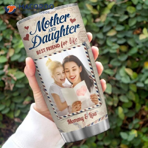 Personalized Name Mother And Daughter Best Friend For Life Stainless Steel Tumbler