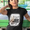 Proud Member Of The Bad Moms Club Shirt, Unique Gift Ideas For Mom