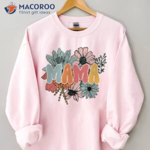 retro floral mama sweatshirt happy mothers day gift ideas 2