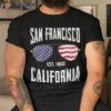 San Francisco EST 1980 California Shirt