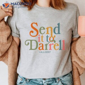 send it to darrell t shirt easter sunday 2023 2