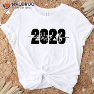 senior class of 2023 shirt great gifts for mothers 0