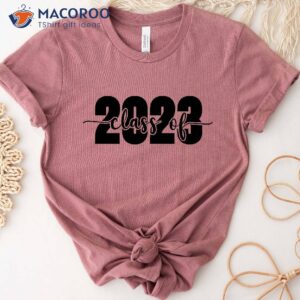 senior class of 2023 shirt great gifts for mothers 2