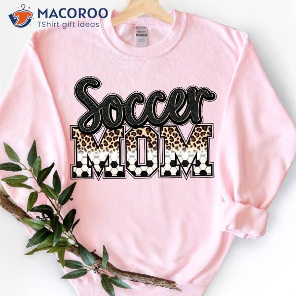 Soccer Mom T-Shirt Mother S Day Gifts