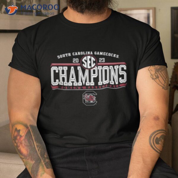 South Carolina Gamecocks Sec Champs Womens Basketball 2023 Shirt