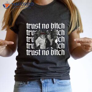 Trust No Bitch Ariana Madix T-Shirt