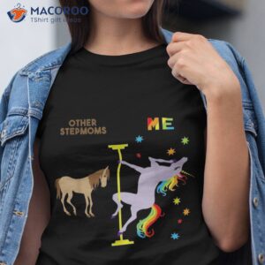 Unicorn Stepmom Shirt, Step Mom Gift Ideas