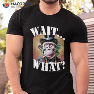 wait what by yoraytees t shirt men