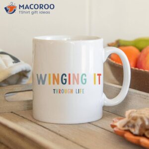 Winging It Through Life Coffee Mug