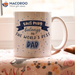 World’s Best Dad Coffee Mug