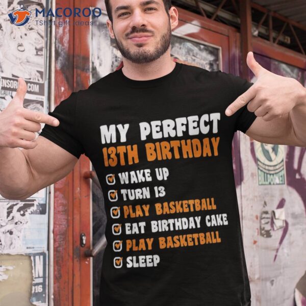 13 Years Old Perfect 13th Birthday Basketball Shirt
