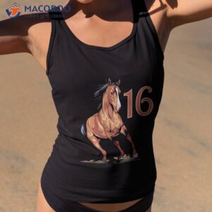 16th Birthday Horse Gifts Shirt For 16 Year Old Equestrian