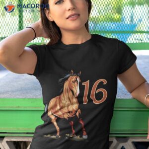 16th birthday horse gifts shirt for 16 year old equestrian tshirt 1