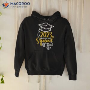 2023 graduation squad shirt hoodie