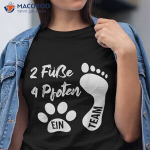 4 Paws, 2 Feet, A Team Shirt