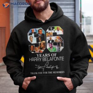 96 years of harry belafonte thank you for the memories signature shirt hoodie