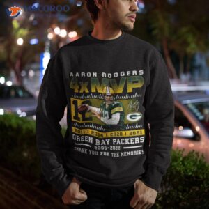 aaron rodgers 4xmvp green bay packers 2005 2022 thank you for the memories signature shirt sweatshirt