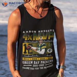 aaron rodgers 4xmvp green bay packers 2005 2022 thank you for the memories signature shirt tank top