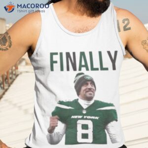 aaron rodgers finally 2023 shirt tank top 3