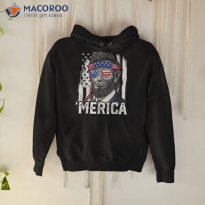 abraham lincoln merica 4th of july american flag shirt hoodie