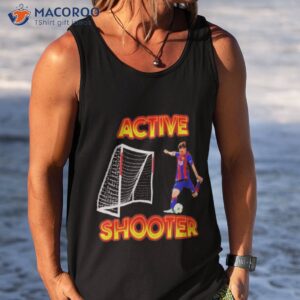 active shooter lionel messi shirt tank top