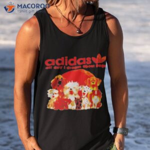 adidas all day i dream about dogs shirt tank top