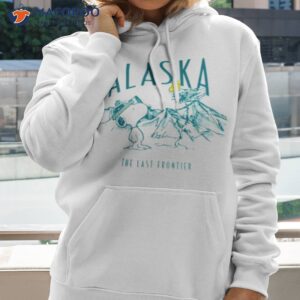 alaska the last frontier peanuts shirt hoodie