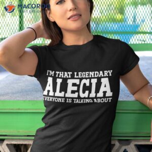 Alecia Personal Name Girl Funny Shirt