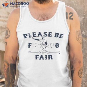 Alex Verdugo Please Be Fair Shirt 3 alex verdugo please be fair shirt tank top