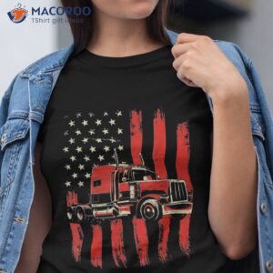 American Trucker – Semi Truck Driver Trucking Big Rig Shirt