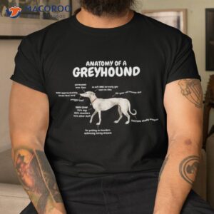 anatomy of greyhound shirt funny cute sarcastic dog tee tshirt