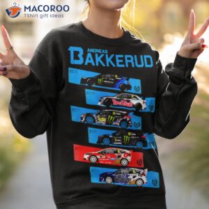 Andreas Bakkerud History Rallycross Shirt 3 andreas bakkerud history rallycross shirt sweatshirt 2