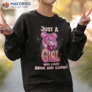 anime girl gaming just a who loves and shirt sweatshirt 2