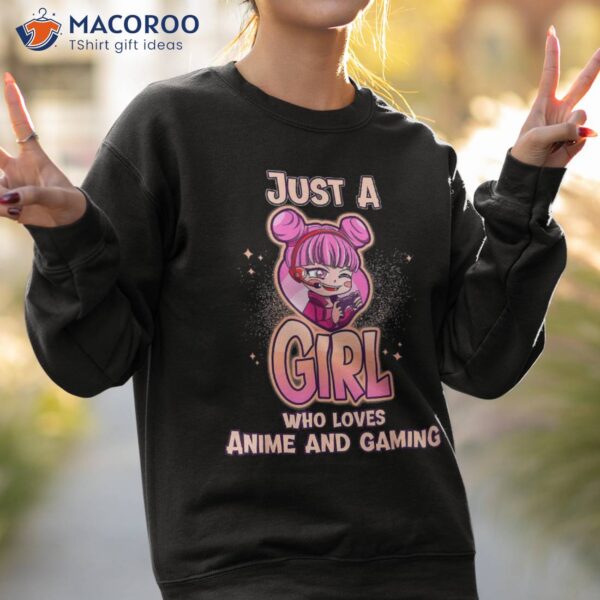 Anime Girl Gaming Just A Who Loves And Shirt