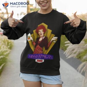annie carol burnett miss hannigan shirt sweatshirt