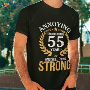 annoying each other for 55 years and still going strong 1968 shirt tshirt