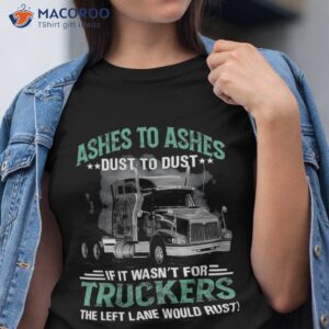 Ashes To Dust Dust, Rooster Cruisers, Trucker Tee Shirt
