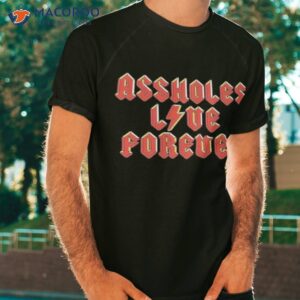 Assholes Live Forever X Acdc Shirt