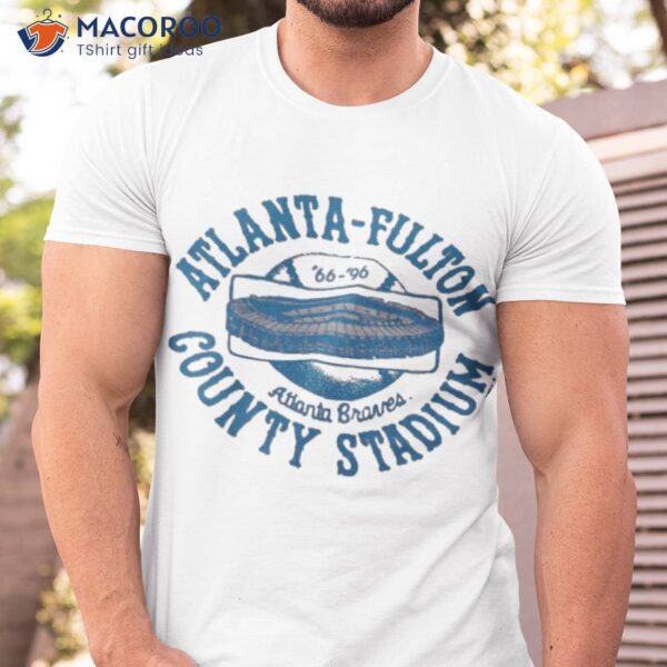 Atlanta-fulton County Stadium Shirt