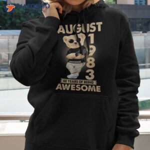 august 1983 40th birthday 2023 40 years of being awesome shirt hoodie 2