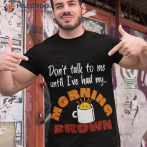 aunty donnas coffee cafe dont talk to me until ive had my morning brown shirt tshirt 1