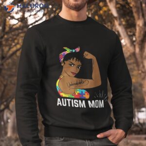 autism awareness strong mom afro mother black gift shirt sweatshirt