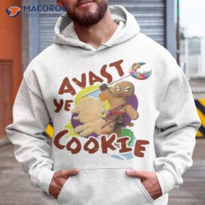 Avast Ye Cookie Shirt