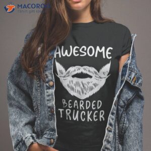 Awesome Bearded Trucker Squad Funny Father’s Day Dad Shirt
