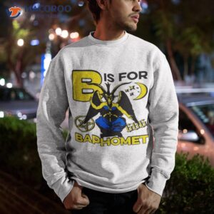 b is for baphomet shirt sweatshirt 1