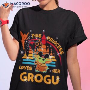 Baby Yoda Disneyland This Princess Loves Her Grogu Shirt